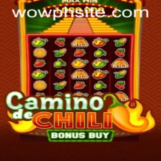 CaminodeChiliBonusBuy: Revolutionizing Online Gaming with WOWPH