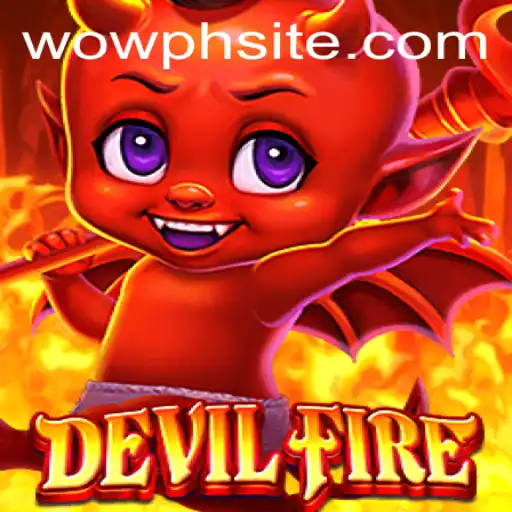 Unleashing the Inferno: An In-Depth Look at DevilFire and WOWPH