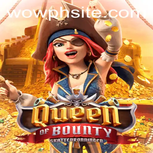 Discover the Thrills of QueenofBounty: A Pirate Adventure with WOWPH